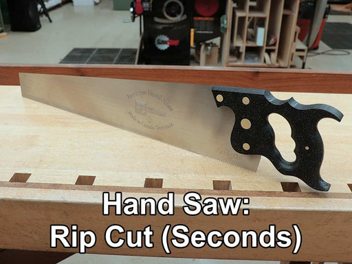 Hand Saw: Rip Cut (Seconds)