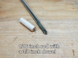 1/16 inch wood hinge rod with a 3/8 inch dowel